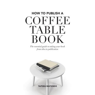 How to Publish a Coffee Table Book