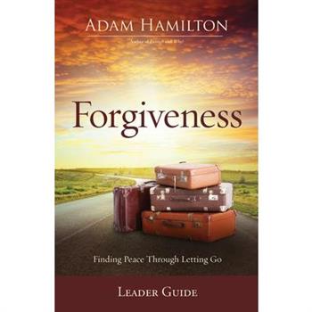 Forgiveness Leader Guide