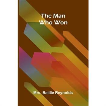 The man who won