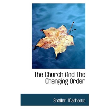 The Church and the Changing Order