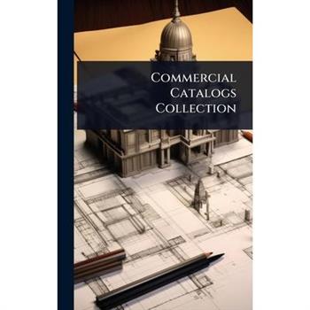 Commercial Catalogs Collection