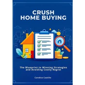 Crush Home Buying