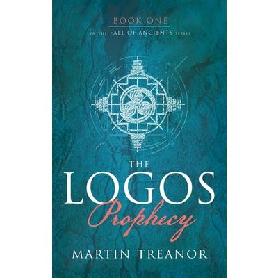 The Logos Prophecy (Fall of Ancients Book 1)