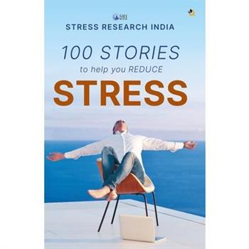 100 Stories To Help You Reduce Stress