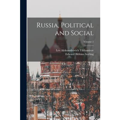 Russia, Political and Social; Volume 2
