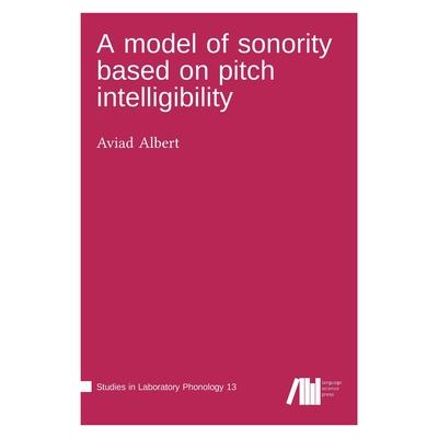 A model of sonority based on pitch intelligibility