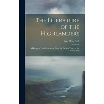 The Literature of the Highlanders