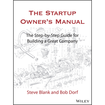 The Startup Owner’s Manual
