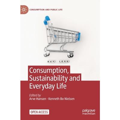 Consumption, Sustainability and Everyday Life