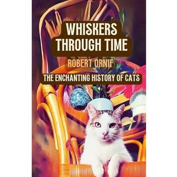 Whiskers Through Time