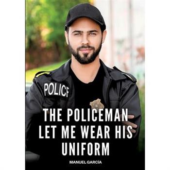 The Policeman let me wear his Uniform