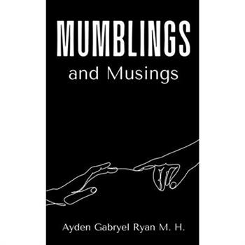 Mumblings and Musings