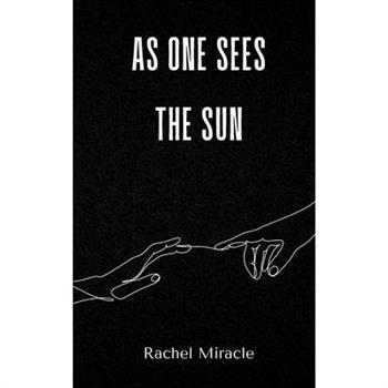 As one sees the sun