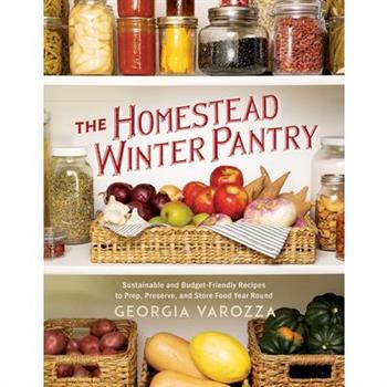 The Homestead Winter Pantry