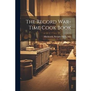 The Record War-time Cook Book