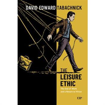 The Leisure Ethic