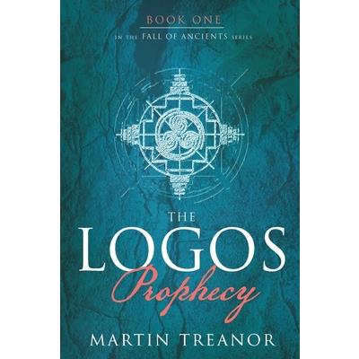 The Logos Prophecy (Fall of Ancients Book 1)