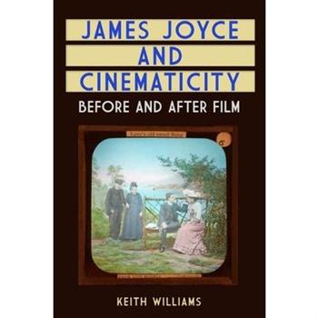 James Joyce and Cinematicity