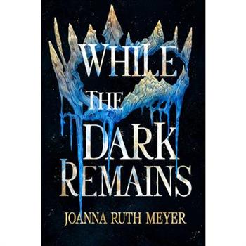 While the Dark Remains