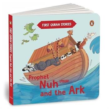 Prophet Nuh (Pbuh) and the Ark