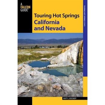 Touring Hot Springs California and Nevada