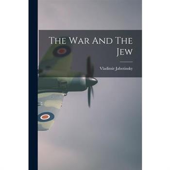 The War And The Jew