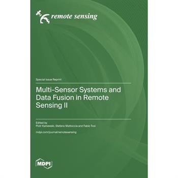 Multi-Sensor Systems and Data Fusion in Remote Sensing II