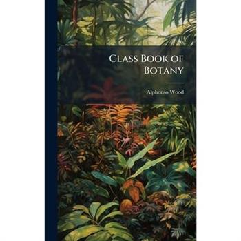 Class Book of Botany