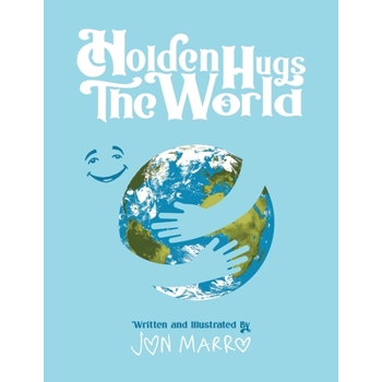 Holden Hugs The World