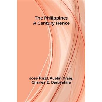 The Philippines a Century Hence