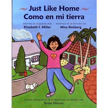 Come en Mi Tierra/Just Like Home