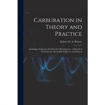 Carburation in Theory and Practice