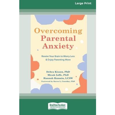Overcoming Parental Anxiety