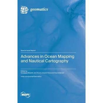 Advances in Ocean Mapping and Nautical Cartography