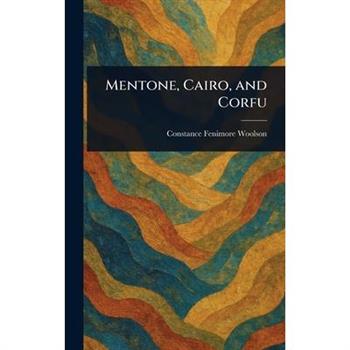 Mentone, Cairo, and Corfu