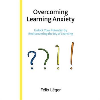 Overcoming Learning Anxiety