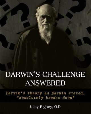 Darwin’s Challenge Answered