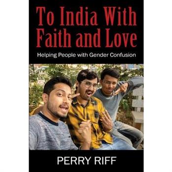 To India With Faith and Love