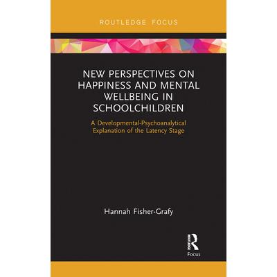 New Perspectives on Happiness and Mental Wellbeing in Schoolchildren