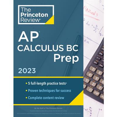 Princeton Review AP Calculus BC Prep, 2023