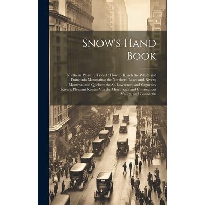 Snow's Hand Book