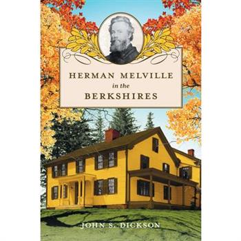 Herman Melville in the Berkshires