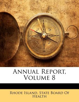 Annual Report, Volume 8