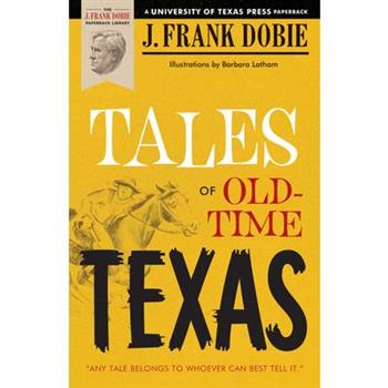 Tales of Old Time Texas