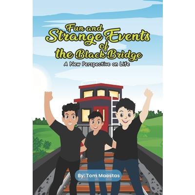 Fun and Strange Events of the Black Bridge