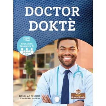Dokt癡 (Doctor) Bilingual Eng/Cre