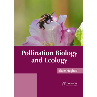 Pollination Biology and Ecology