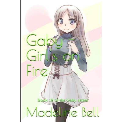 Gaby - Girl's on Fire
