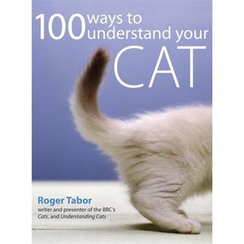 100 Ways to Understand Your Cat