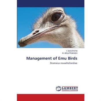 Management of Emu Birds